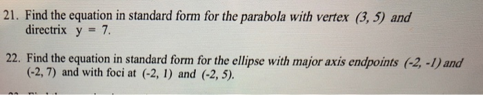 Solved 21. Find the equation in standard form for the | Chegg.com