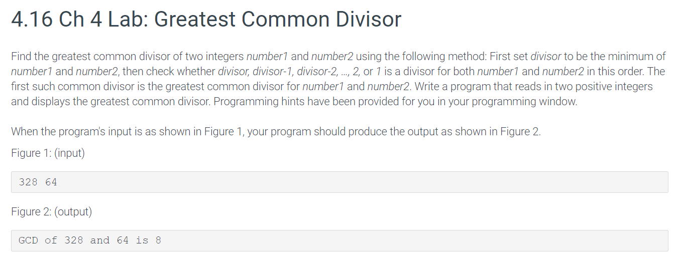 Solved 4.16 Ch 4 Lab: Greatest Common Divisor Find the | Chegg.com