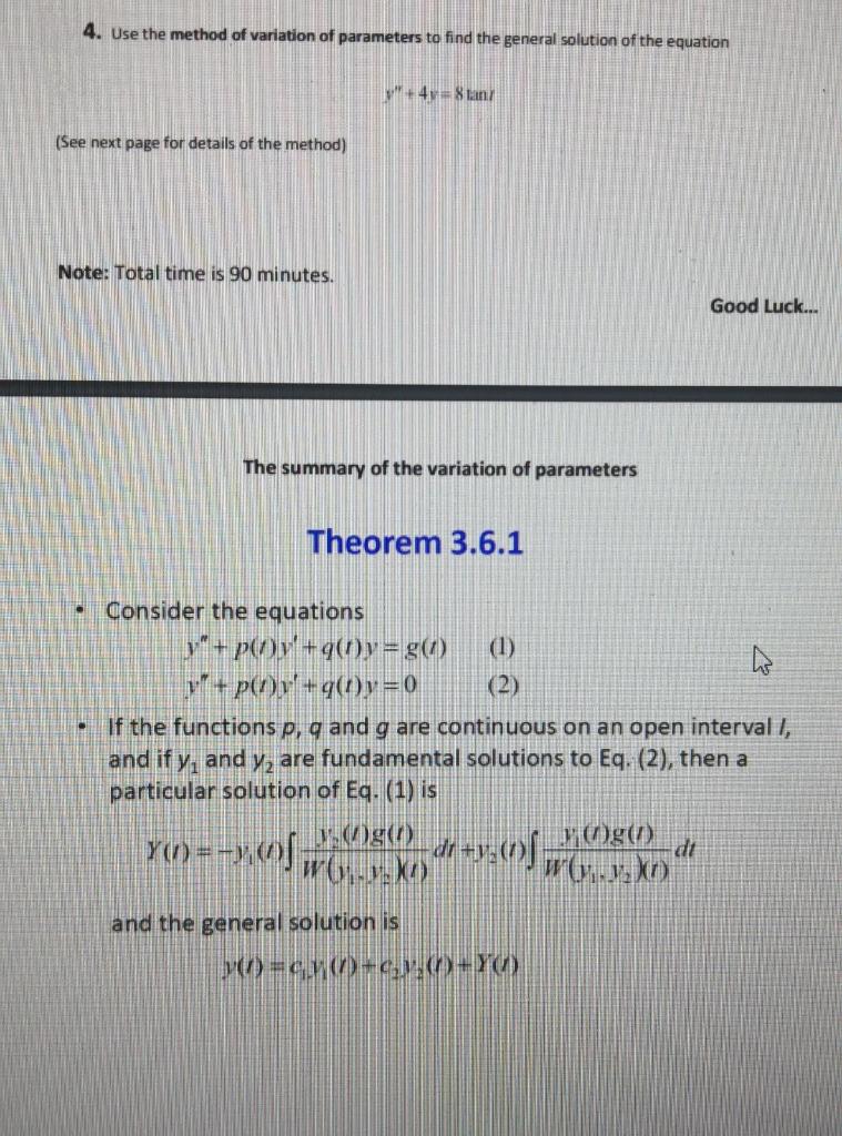 Solved 4. Use the method of variation of parameters to find | Chegg.com