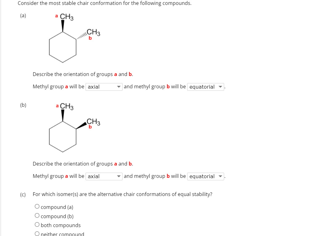 Solved Consider the most stable chair conformation for the