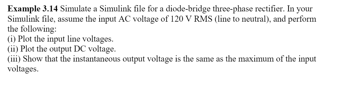 Solved Example 3.14 Simulate a Simulink file for a | Chegg.com