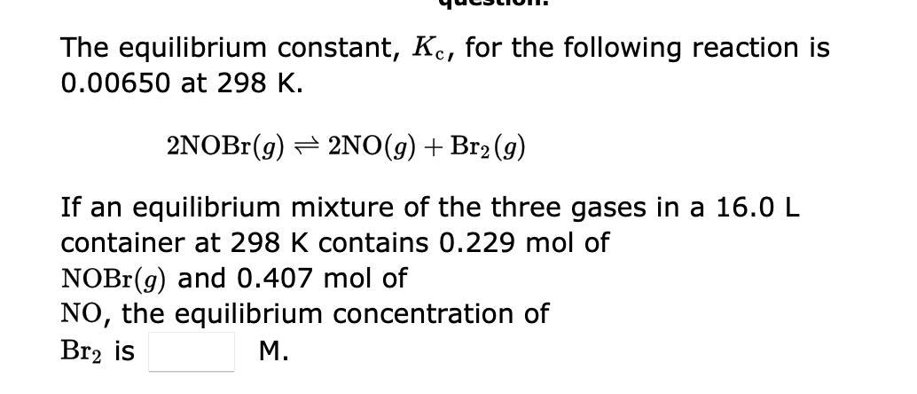 Solved The equilibrium constant, Kc, for the following | Chegg.com