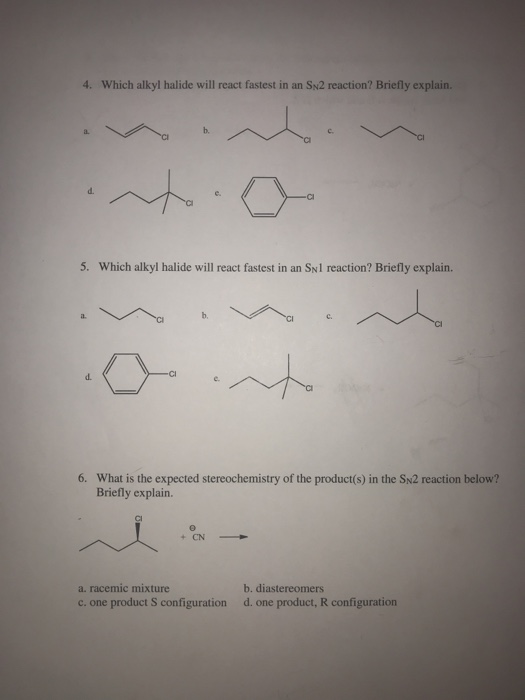 Solved 4. Which alkyl halide will react fastest in an SN2 | Chegg.com