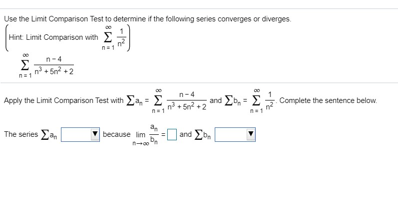 Solved Use The Limit Comparison Test To Determine If The | Chegg.com