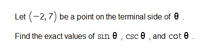 Let (-2, 7) Be A Point On The Terminal Side Of ... | Chegg.com