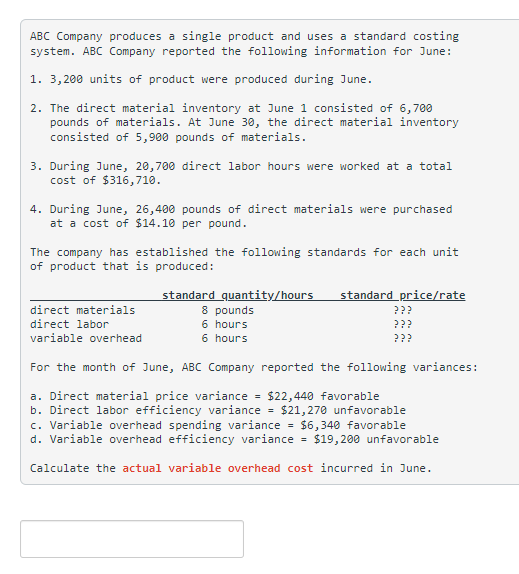 Solved ABC Company produces a single product and uses a | Chegg.com