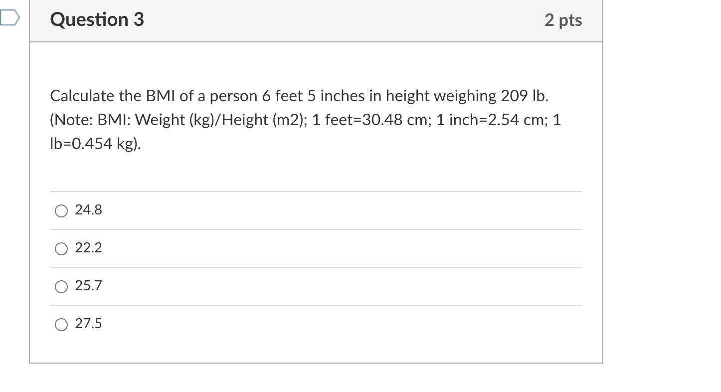 Solved Calculate the BMI of a person 6 feet 5 inches in Chegg