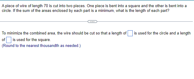 Solved A piece of wire of length 70 is cut into two pieces. | Chegg.com