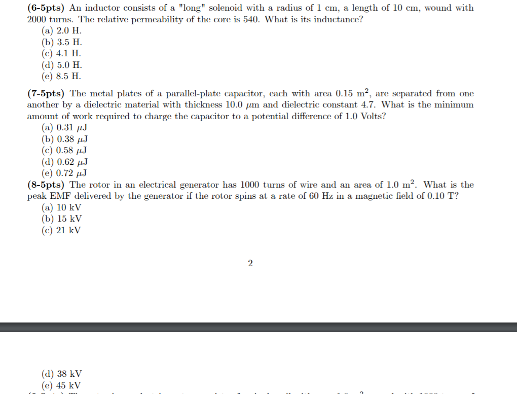 Simple Inductor Questions Solved (6-5pts) An inductor consists of a