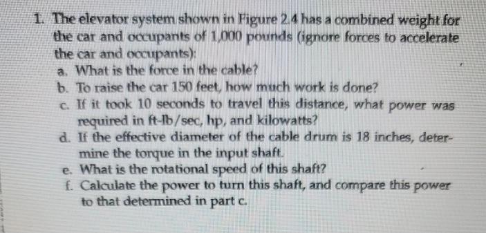 Solved 1. The Elevator System Shown In Figure 2.4 Has A | Chegg.com