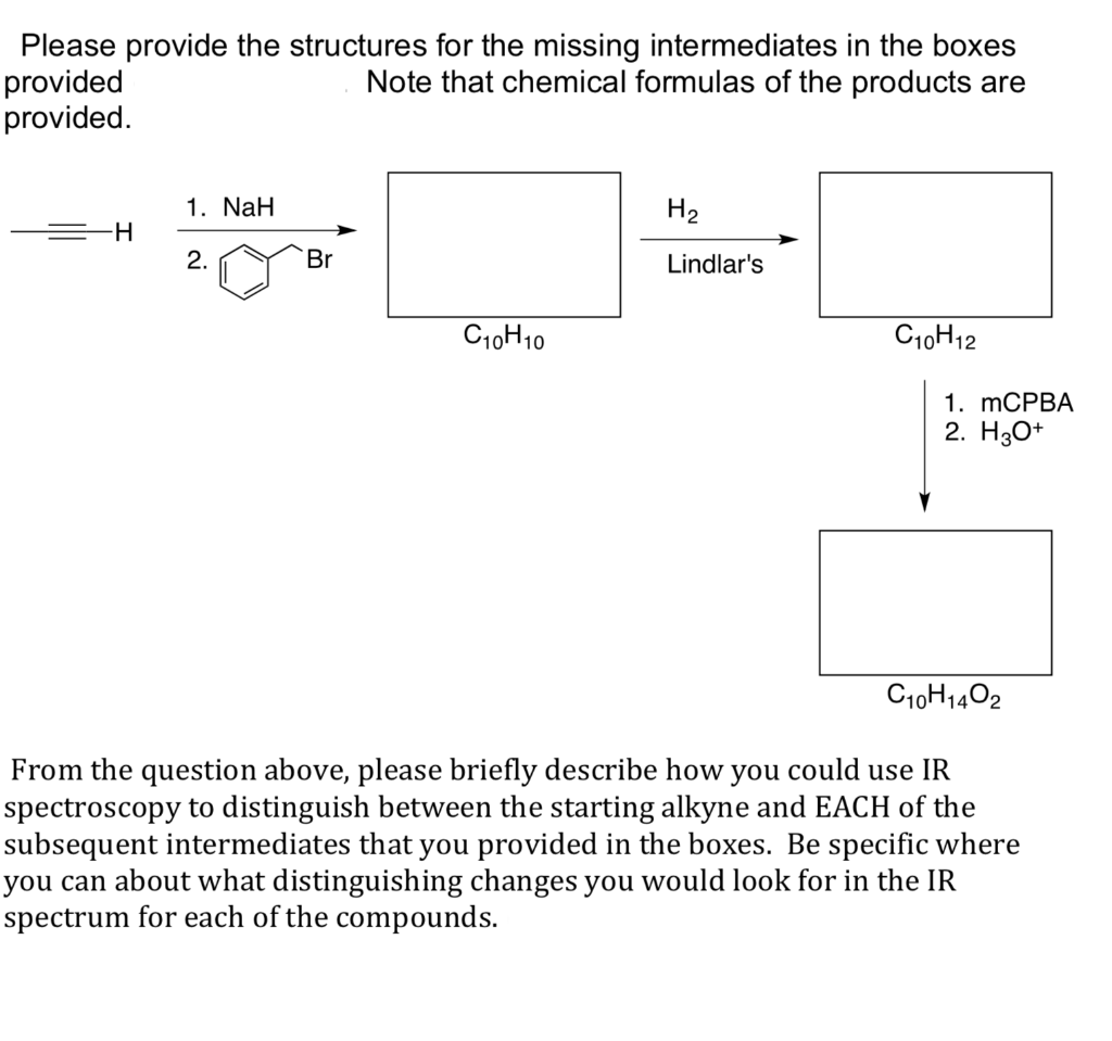 Solved Please provide the structures for the missing | Chegg.com