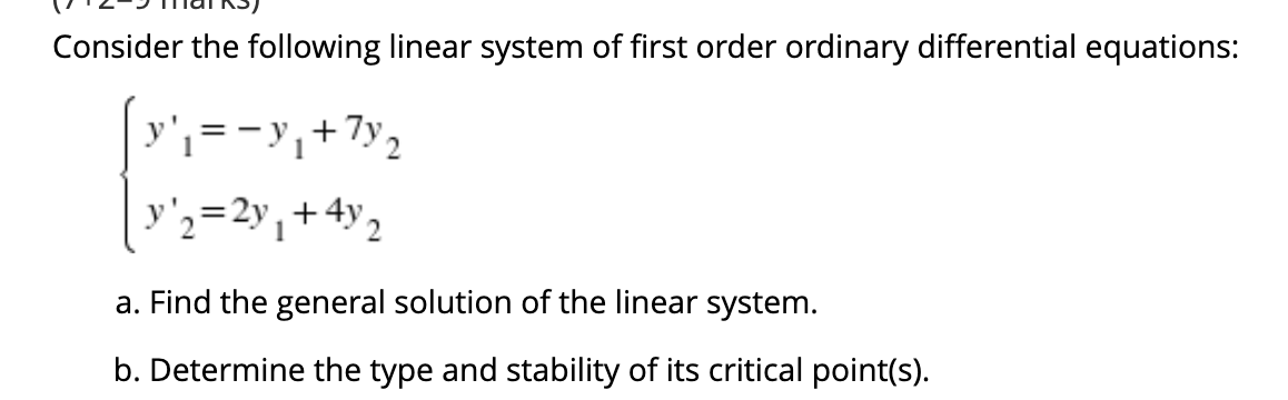 Solved Consider the following linear system of first order | Chegg.com