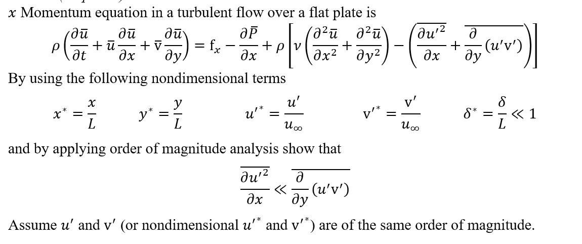 Solved x Momentum equation in a turbulent flow over a flat | Chegg.com