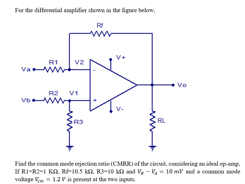 Solved For The Differential Amplifier Shown In The Figure | Chegg.com