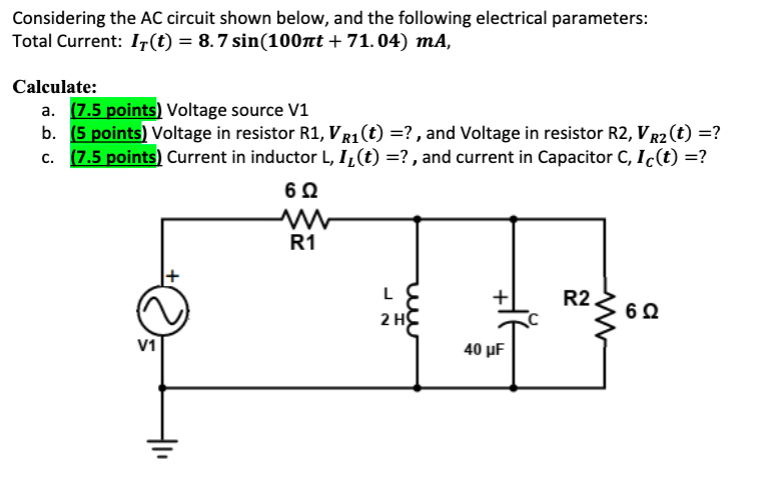 Solved Considering The Ac Circuit Shown Below, And The 