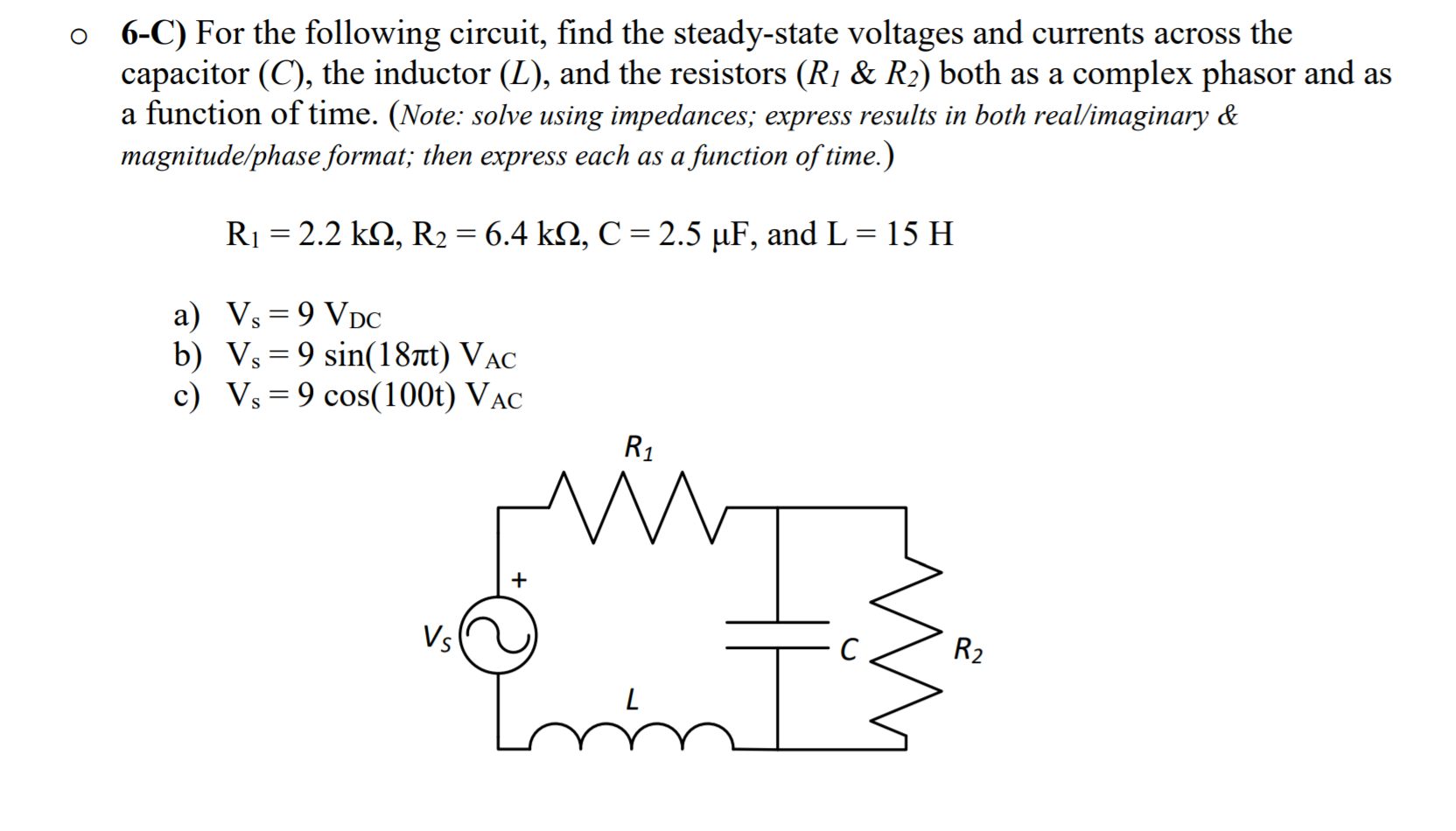 Solved o 6-C) For the following circuit, find the | Chegg.com