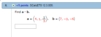 Solved + 1 Points SCalcET8 12.3.005 Find A B. 1-3,-6) | Chegg.com