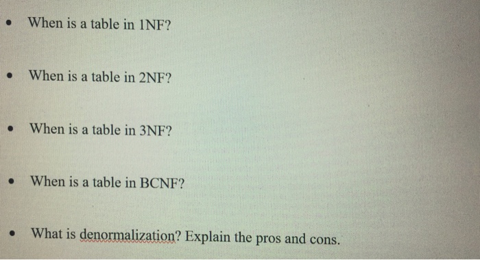 Solved When is a table in INF? When is a table in 2NF? | Chegg.com