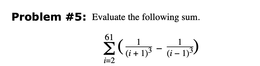 Solved Problem #5: Evaluate the following | Chegg.com