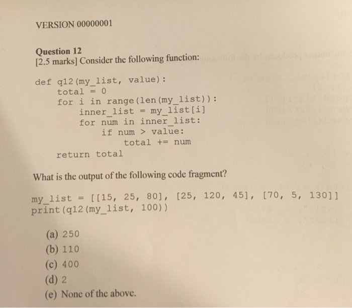 Solved Version 1 Question 12 25 Marks Consider Following Function Def Q12 Mylist Value To Q