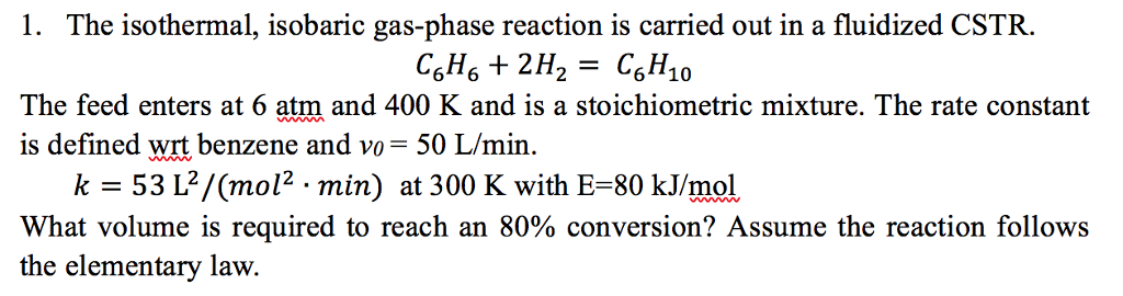 Solved 1. The Isothermal, Isobaric Gas-phase Reaction Is | Chegg.com