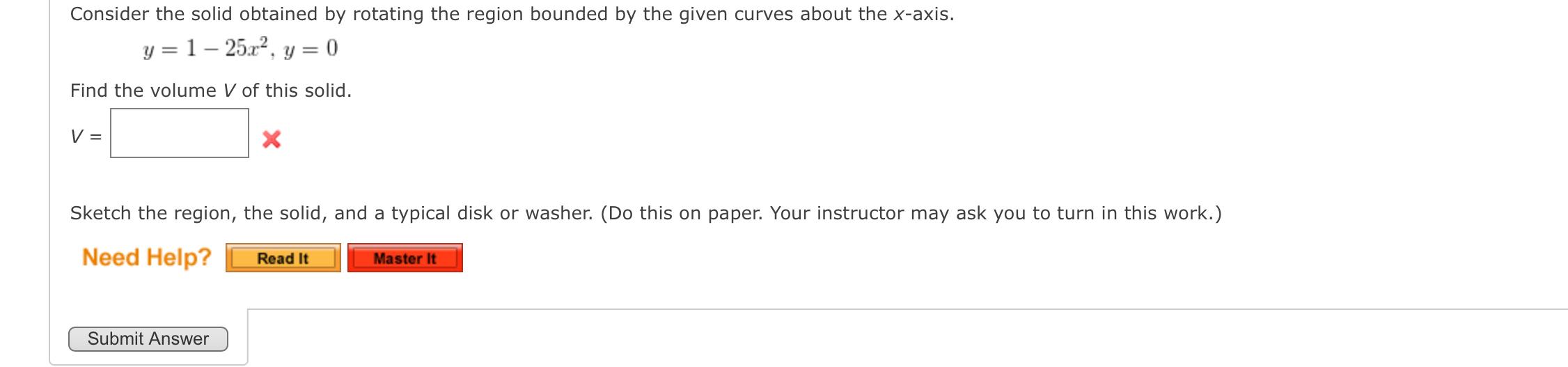 Solved Consider the solid obtained by rotating the region | Chegg.com