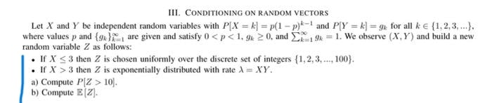 Solved III. CONDITIONING ON RANDOM VECTORS Let X and Y be | Chegg.com