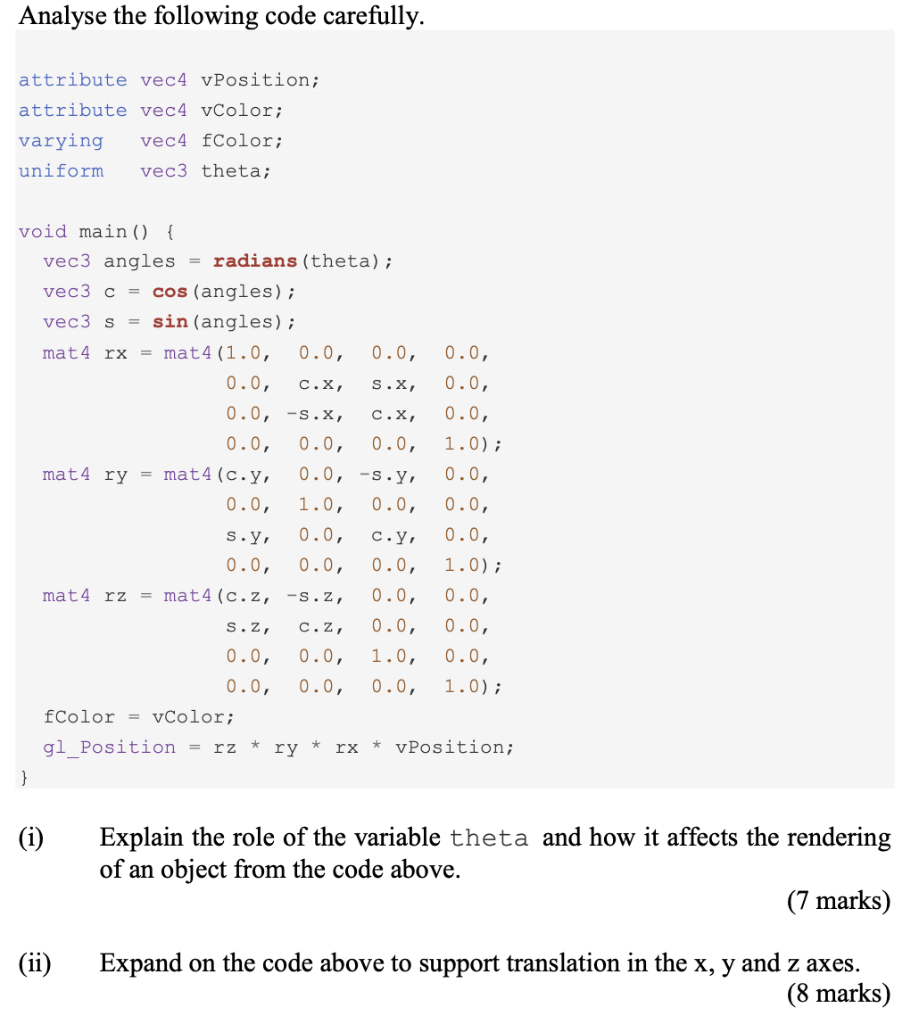 Solved Analyse the following code carefully. attribute vec4 | Chegg.com