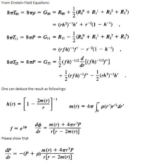 From Einstein Field Equations: 1 81100 = 87p = Go = | Chegg.com