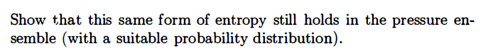 Solved 1. Show that the entropy in the grand canonical | Chegg.com