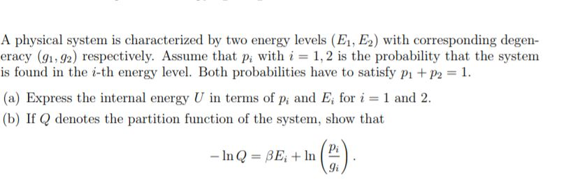 Solved A physical system is characterized by two energy | Chegg.com
