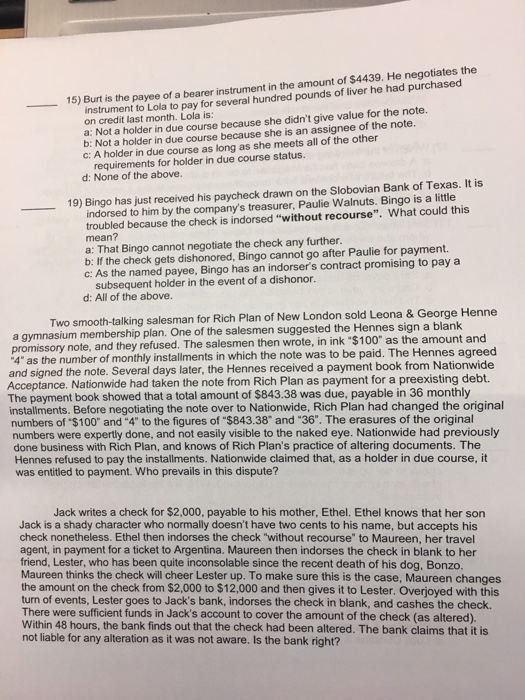 Solved Burt is the payee of a bearer instrument in the