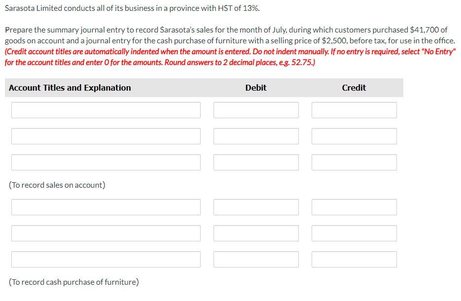 Solved Sarasota Limited conducts all of its business in a | Chegg.com