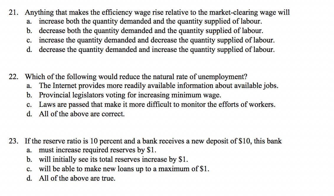 solved question 9efficiency wagesa. decrease... Solved 21. Anything that makes the efficiency wage rise | Chegg.com