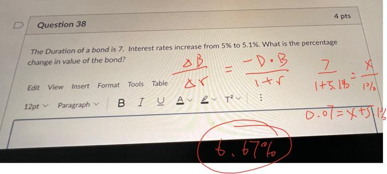 Solved The Duration of a bond is 7 . Interest rates increase | Chegg.com