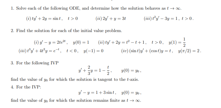 Solved 1. Solve each of the following ODE, and determine how | Chegg.com
