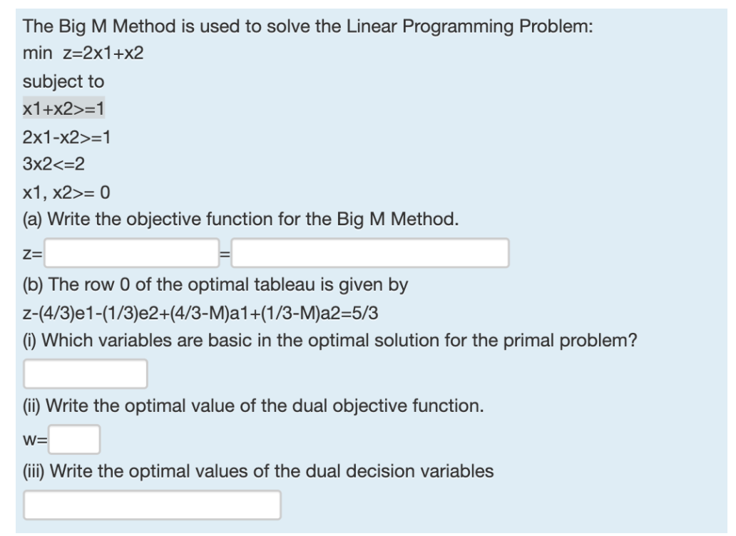 Solved The Big M Method is used to solve the Linear | Chegg.com