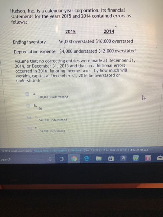 Solved Hudson, Inc. is a calendaryear corporation. Its