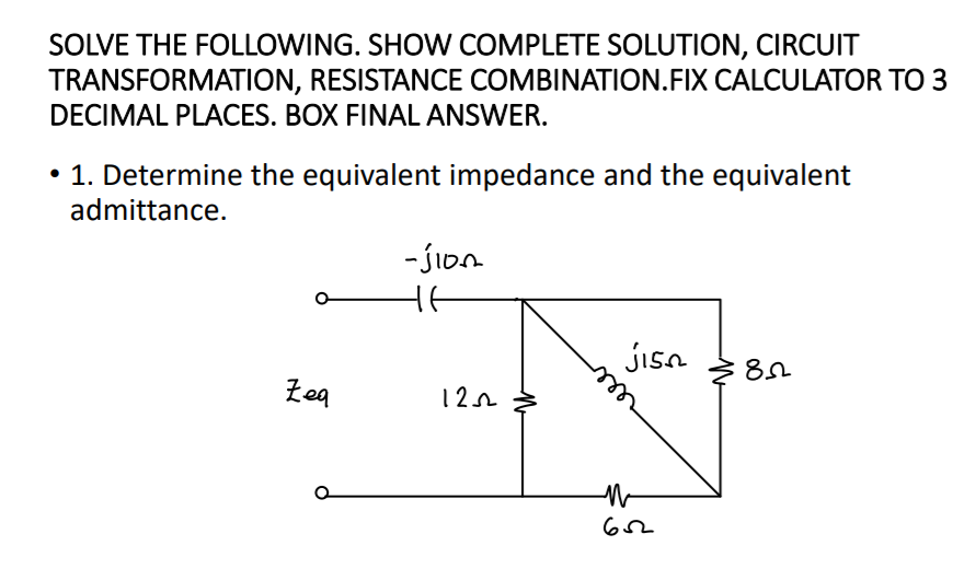 Solved SOLVE THE FOLLOWING. SHOW COMPLETE SOLUTION, CIRCUIT | Chegg.com