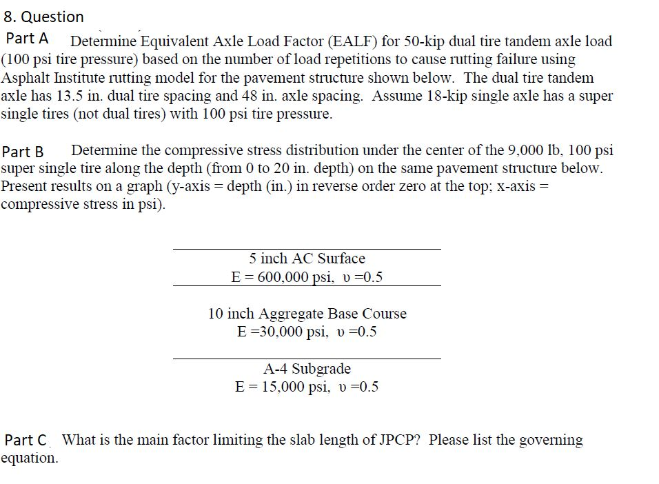 Determine Equivalent Axle Load Factor Ealf For 5 Chegg Com