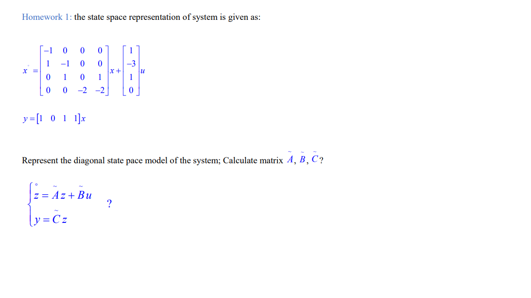 Solved Homework 1: the state space representation of system | Chegg.com