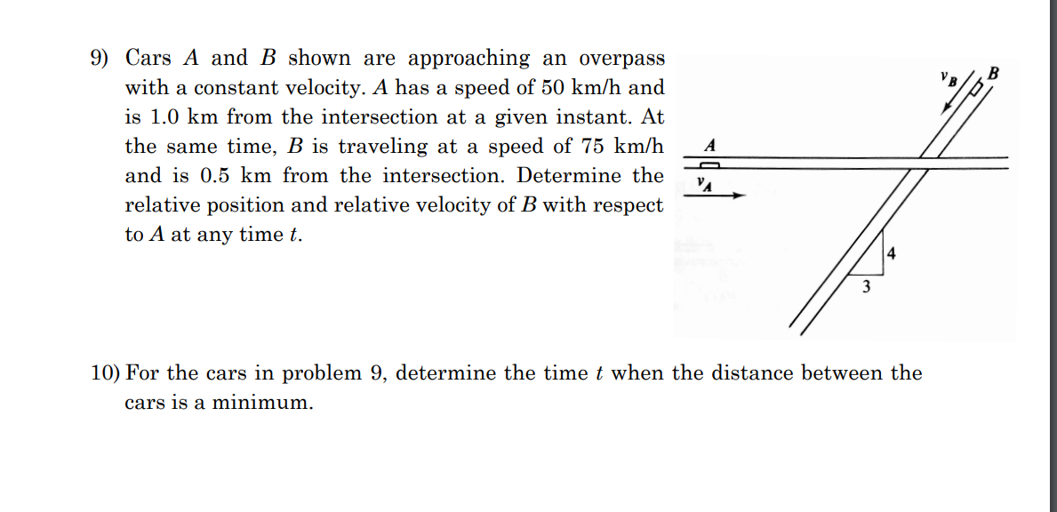 Solved 9) Cars A and B shown are approaching an overpass | Chegg.com