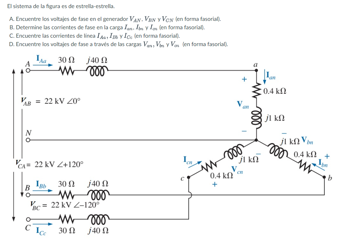 [Solved]: The system in the figure is star-star. Find the