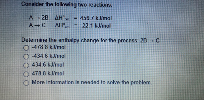 Solved Consider the following two reactions: A → 2B ΔHonn | Chegg.com