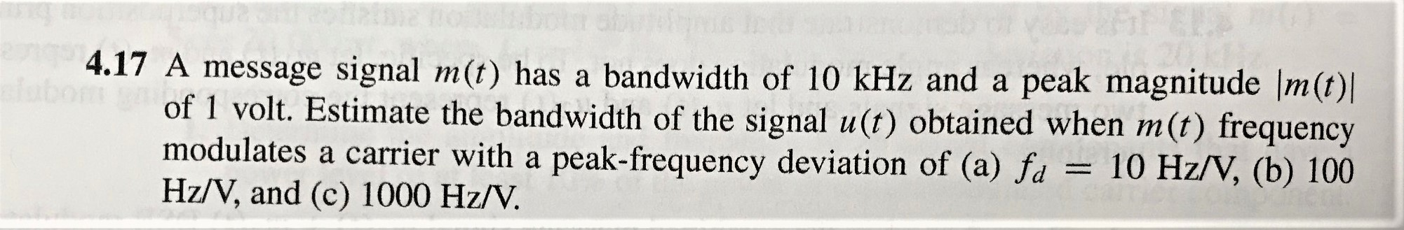 Solved 4.17 A message signal m(t) has a bandwidth of 10 kHz | Chegg.com