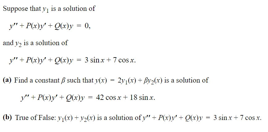 Solved Suppose That Yi Is A Solution Of Y P X Y Q X Chegg Com