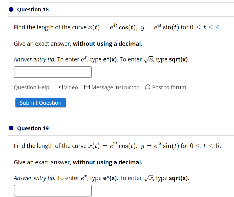 Solved Question 18 Find The Length Of The Curve A T E4 Chegg Com