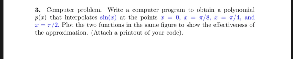 Solved 3. Computer problem. Write a computer program to | Chegg.com