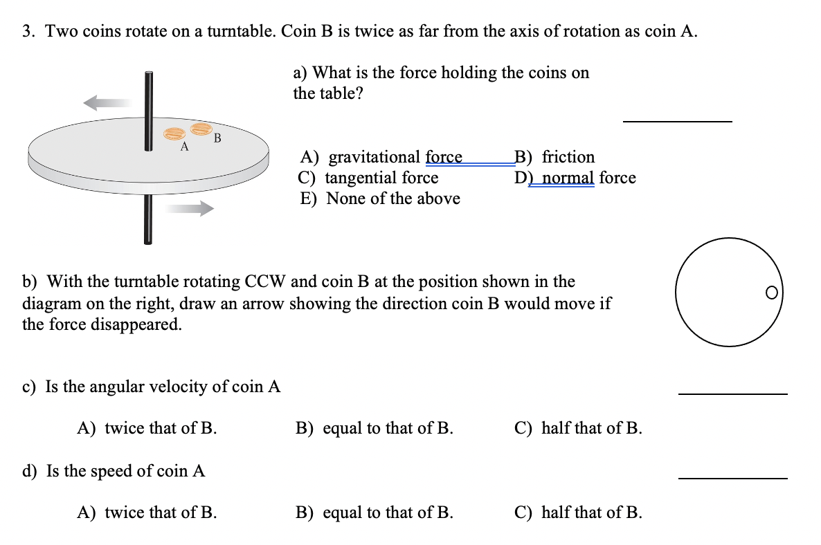 Solved 3. Two Coins Rotate On A Turntable. Coin B Is Twice | Chegg.com