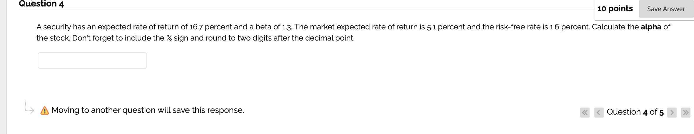 Solved Question 4 10 points Save Answer A security has an | Chegg.com